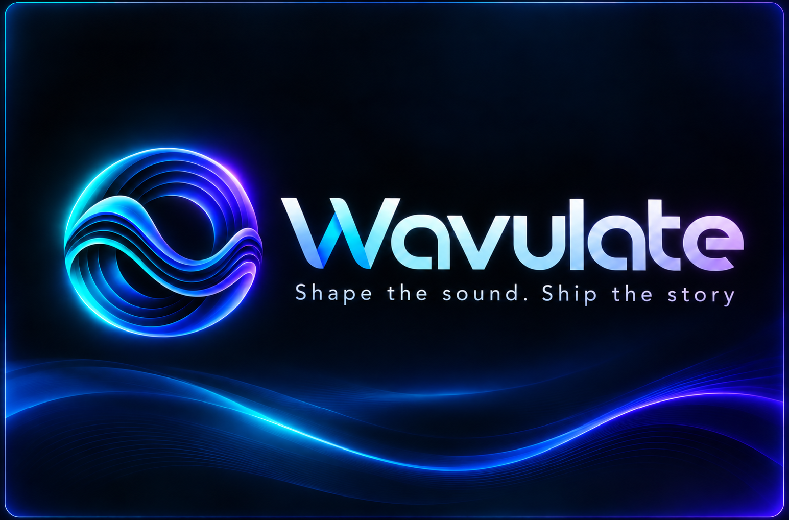 Wavulate — Shape the sound. Ship the story.